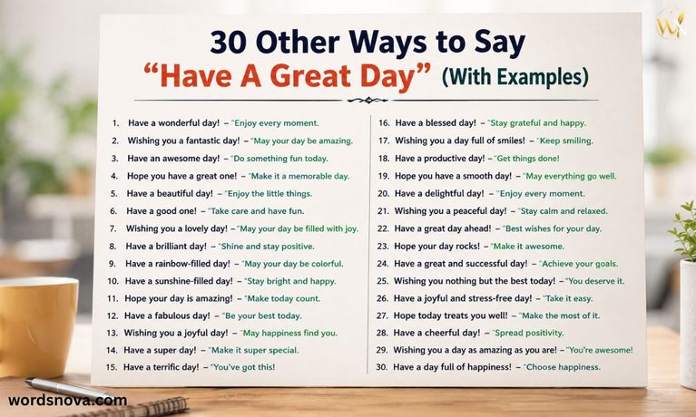 30 Other Ways to Say Have A Great Day (With Examples)