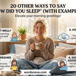 20 Other Ways to Say How Did You Sleep (With Examples)