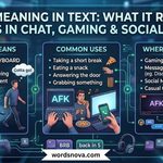 AFK Meaning in Text What It Really Means in Chat, Gaming & Social Media