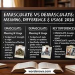 Emasculate vs Demasculate Meaning, Difference & Usage 2026