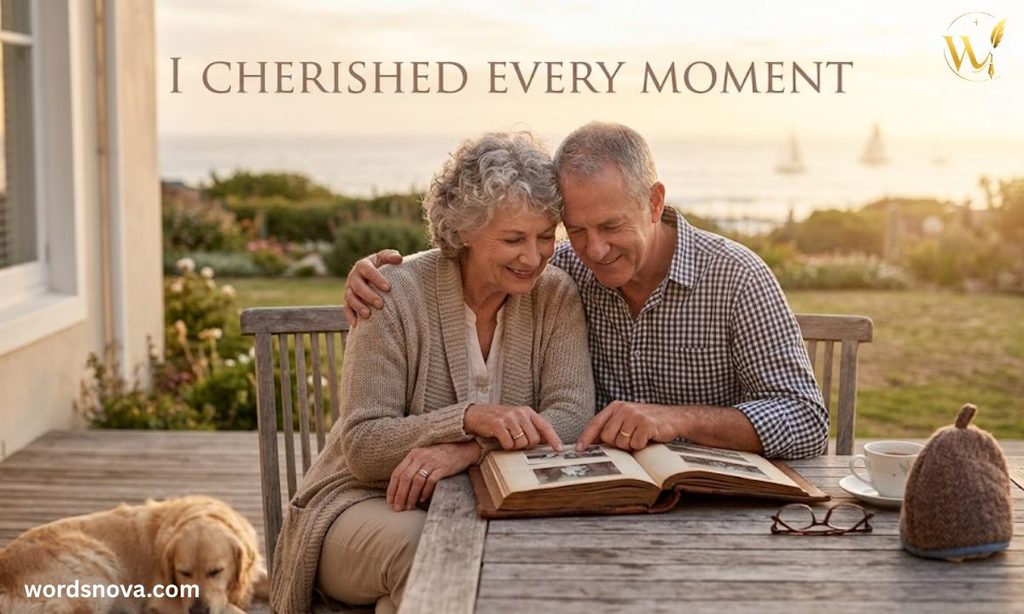 I Cherished Every Moment